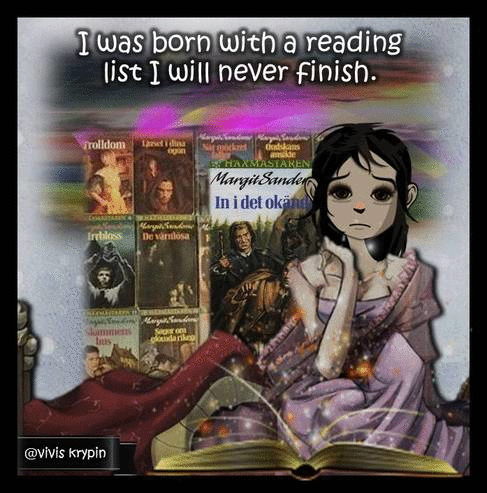 I was born with a reading list I will never finish-animation