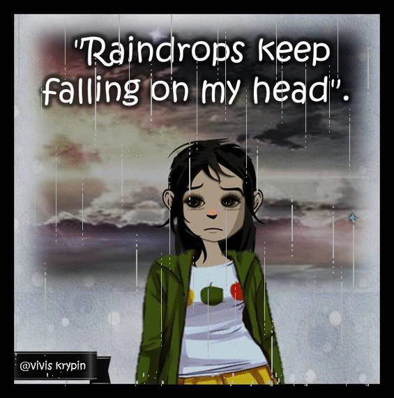 Raindrops keep falling on my head-animation